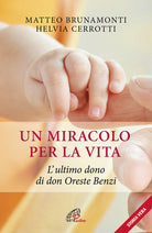 Cover of miracolo per la vita. L'ultimo dono di don Oreste Benzi