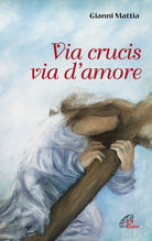 Cover of Via crucis via d'amore