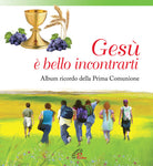 Cover of Gesù, è bello incontrarti. Album ricordo della Prima Comunione