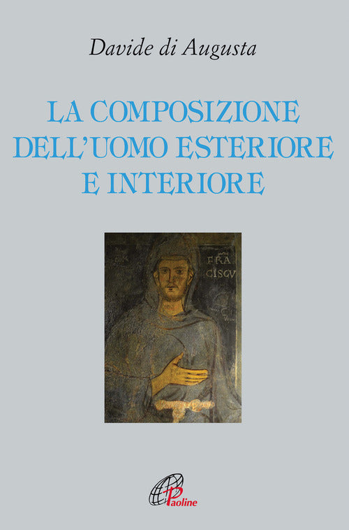 Cover of composizione dell'uomo esteriore e interiore