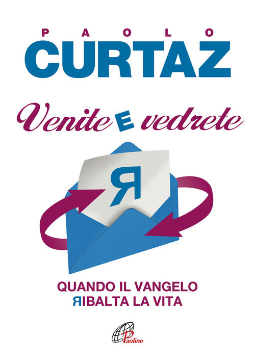 Cover of Venite e vedrete. Quando il Vangelo ribalta la vita