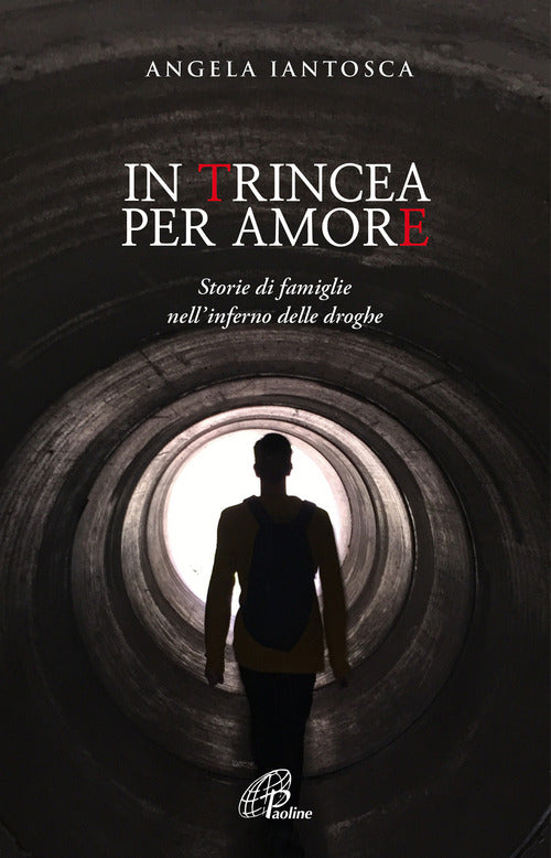 Cover of In trincea per amore. Storie di famiglie nell'inferno delle droghe