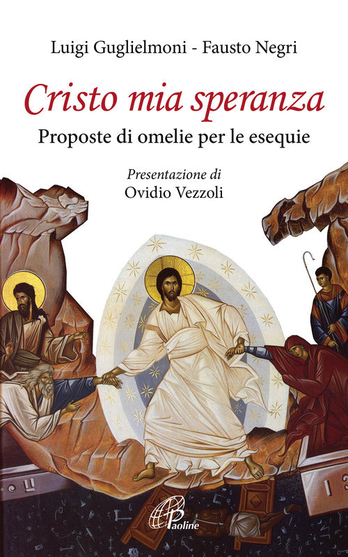Cover of Cristo mia speranza. Proposte di omelie per le esequie