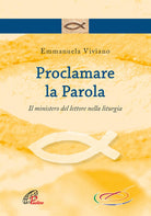 Cover of Proclamare la parola. Il ministero del lettore nella liturgia