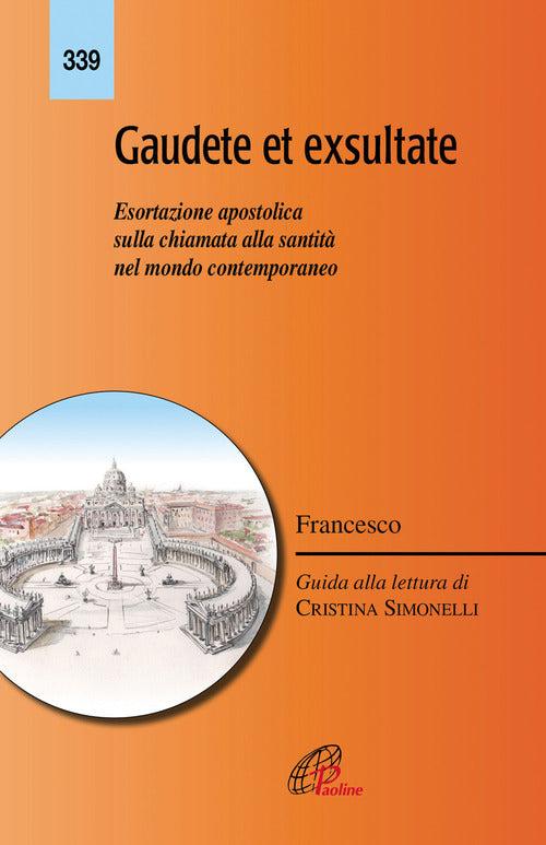 Cover of Gaudete et exsultate. Esortazione apostolica sulla chiamata alla santità nel mondo contemporaneo