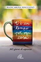 Cover of C'è un tempo per ogni cosa. 365 giorni di sapienza