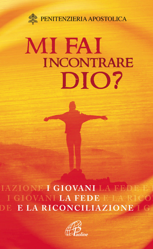 Cover of Mi fai incontrare Dio? I giovani la fede e la riconciliazione