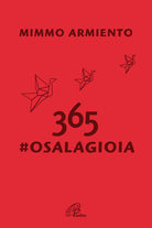 Cover of 365 #osalagioia. Il social che non ti aspetti