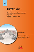 Cover of «Christus vivit». Esortazione apostolica postsinodale ai giovani e a tutto il popolo di Dio