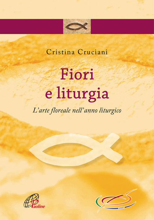 Cover of Fiori e liturgia. L’arte floreale nell’anno liturgico