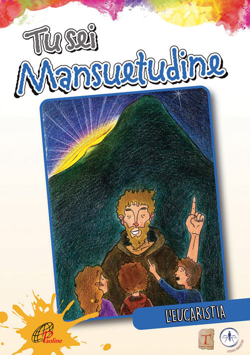 Cover of Tu sei mansuetudine. L'eucaristia