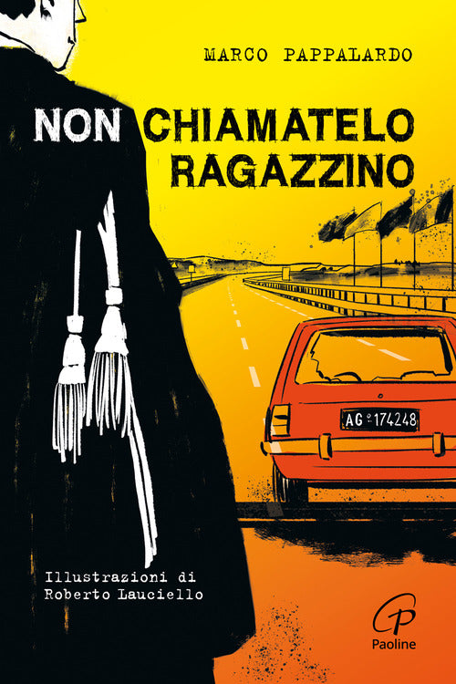 Cover of Non chiamatelo ragazzino. Rosario Livatino, un giudice contro la mafia