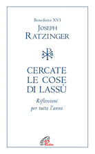 Cover of Cercate le cose di lassù. Riflessioni per tutto l’anno
