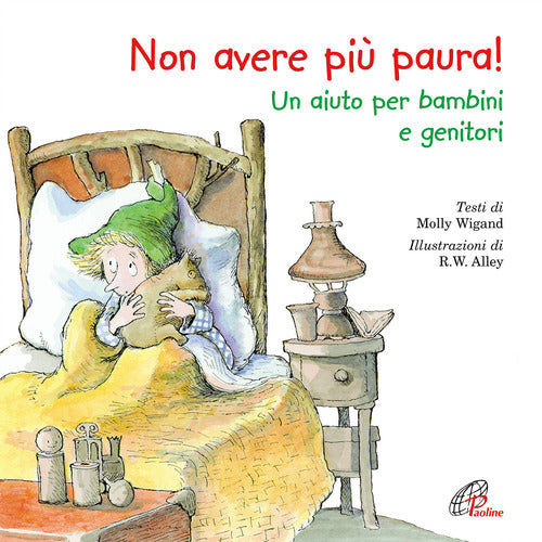 Cover of Non avere più paura! Un aiuto per bambini e genitori