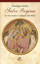 Cover of Salve Regina. Un mese mariano in compagnia della parola