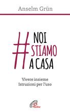 Cover of #noistiamoacasa. Vivere insieme. Istruzioni per l'uso