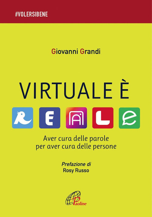 Cover of Virtuale è reale. Aver cura delle parole per aver cura delle persone