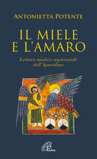 Cover of miele e l'amaro. Lettura mistico-sapienziale dell'Apocalisse