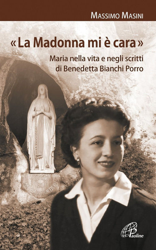 Cover of Madonna mi è cara». Maria nella vita e negli scritti di Benedetta Bianchi Porro