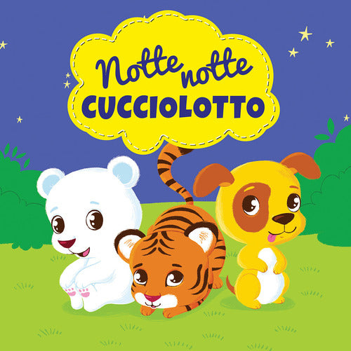 Cover of Notte notte cucciolotto