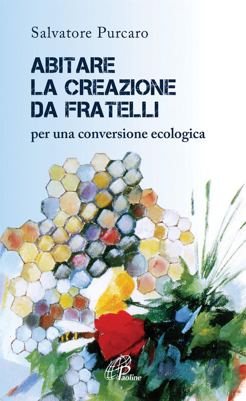 Cover of Abitare la creazione da fratelli. Per una conversione ecologica