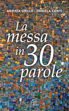 Cover of messa in 30 parole. Un piccolo abbecedario