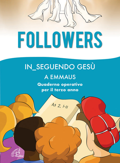 Cover of Followers. In_seguendo Gesù a Emmaus. Quaderno operativo per il terzo anno