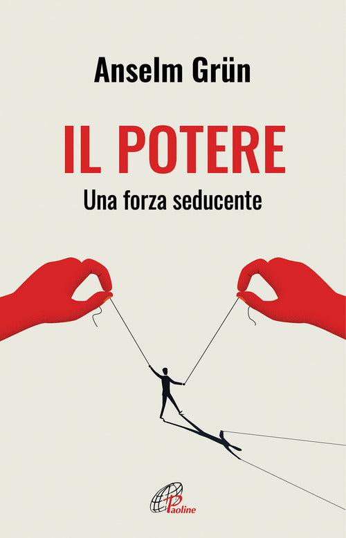 Cover of potere. Una forza seducente