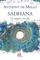 Cover of Sàdhana. Un cammino verso Dio