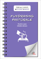 Cover of Fundraising pastorale. Perché e come chiedere denaro