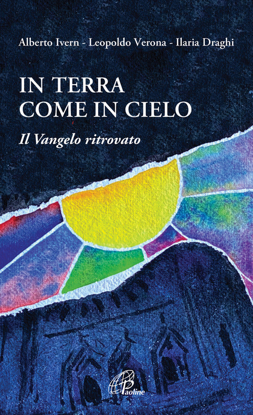 Cover of In terra come in cielo. Il Vangelo ritrovato