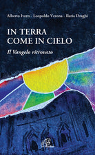 Cover of In terra come in cielo. Il Vangelo ritrovato