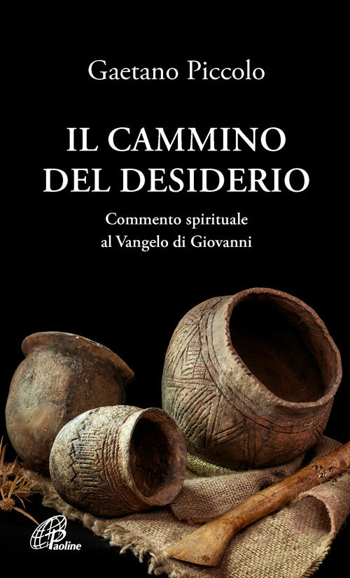 Cover of cammino del desiderio. Commento spirituale al Vangelo di Giovanni