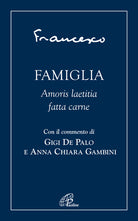 Cover of Famiglia. Amoris laetitia fatta carne