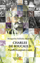Cover of Charles de Foucauld. Fratello incompiuto e santo