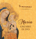 Cover of Maria grembo di Dio