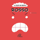 Cover of A volte mi sento... Rosso