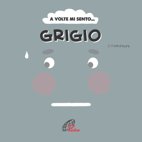 Cover of A volte mi sento... Grigio