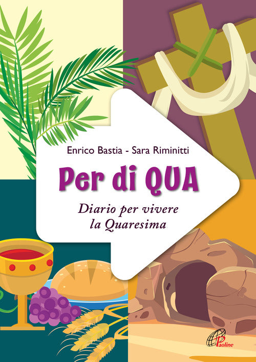 Cover of Per di qua. Diario per vivere la Quaresima