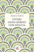 Cover of Vivere ogni giorno con fiducia
