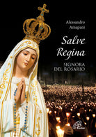 Cover of Salve Regina, signora del rosario