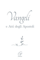 Vangelo e Atti degli Apostoli. Copertina bianca e argento