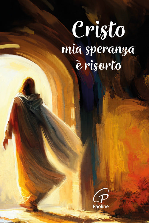 Cristo mia speranza risorto