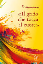 Il grido che tocca il cuore