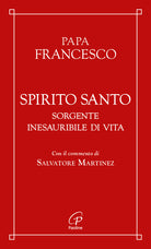 Spirito Santo. Sorgente inesauribile di vita