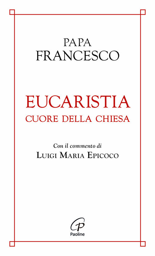 Eucaristia cuore della chiesa
