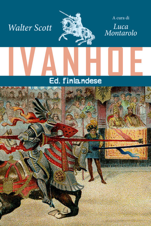 Cover of Ivanhoe. Ediz. finlandese