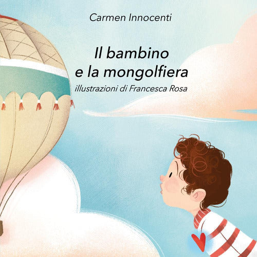 Cover of bambino e la mongolfiera-La mamma e la mongolfiera