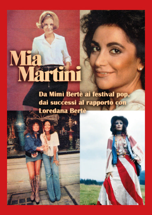 Cover of Mia Martini. Da Mimì Bertè ai festival pop, dai successi al rapporto con Loredana Bertè