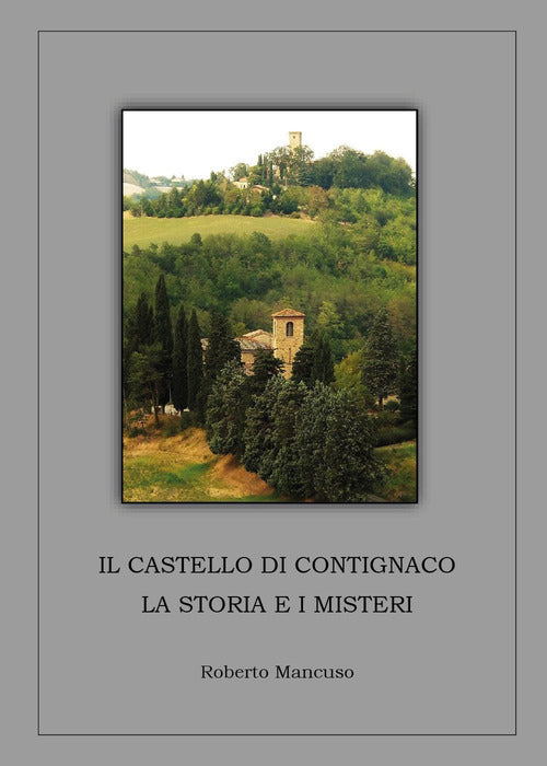 Cover of castello di Contignaco. La storia e i misteri